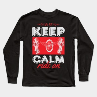 Keep Calm Ride On Long Sleeve T-Shirt